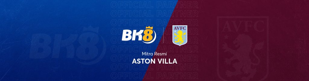 BK8 partner resmi Aston Villa